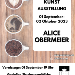 Kunstaustellung Alice Obermeier Malerei Café Roffee coffee Kaffee Aquarell Schorndorf Rems Murr Kreis Sulzbach an der Murr